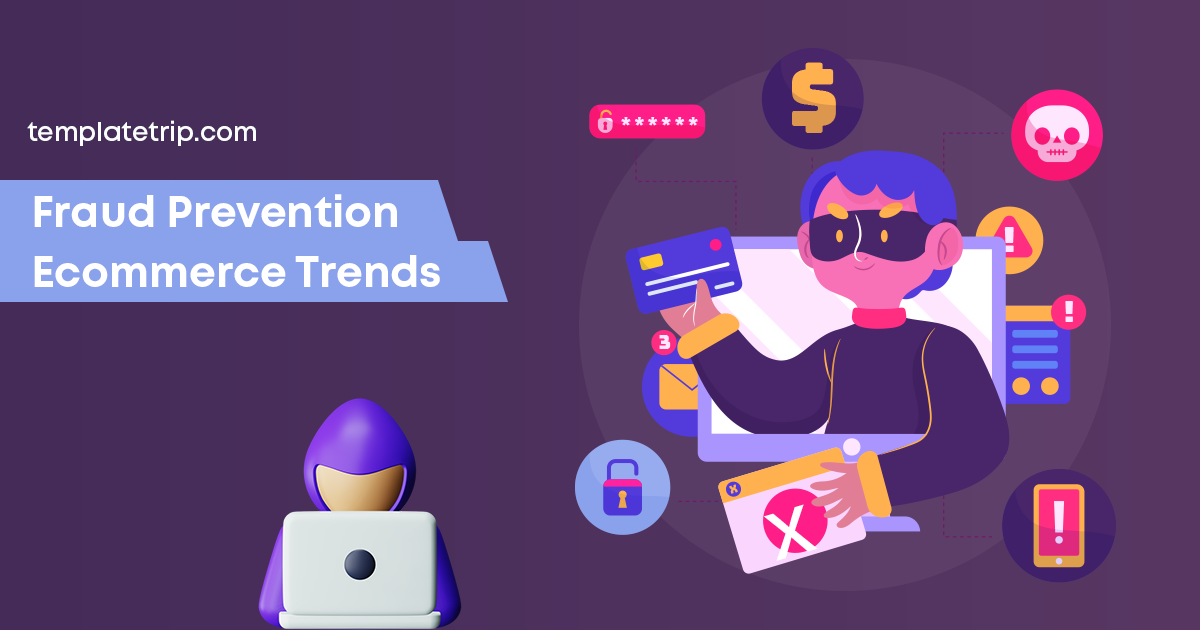 Fraud Prevention Ecommerce Trends