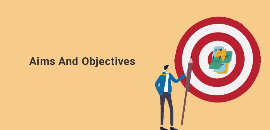 Aims and Objectives