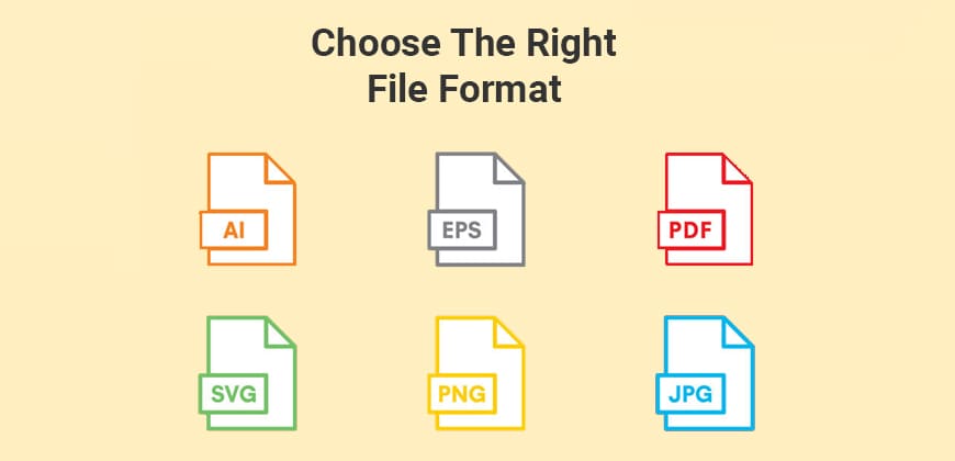 Choose the Right File Format