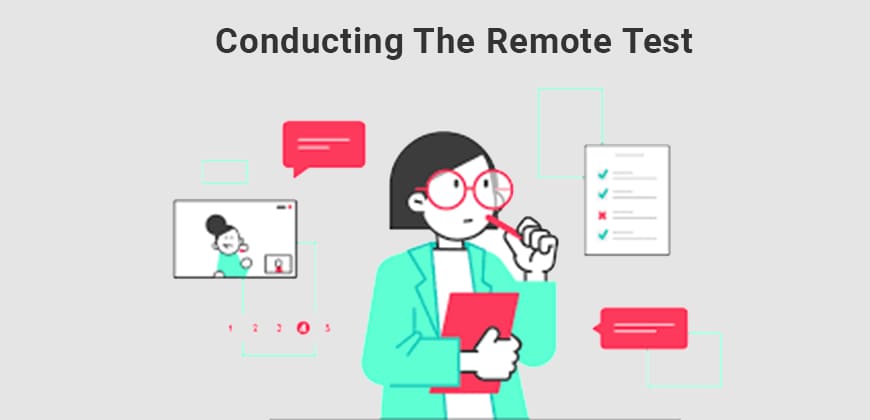 Conducting the Remote Test