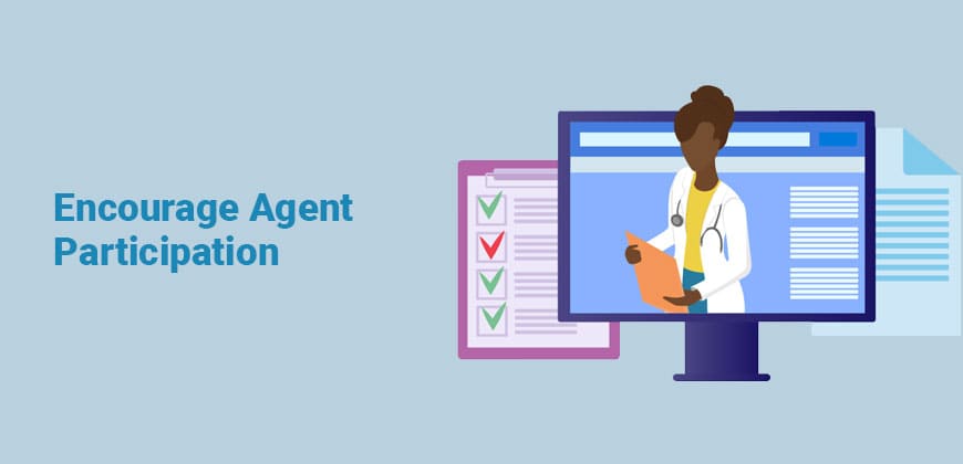 Encourage Agent Participation