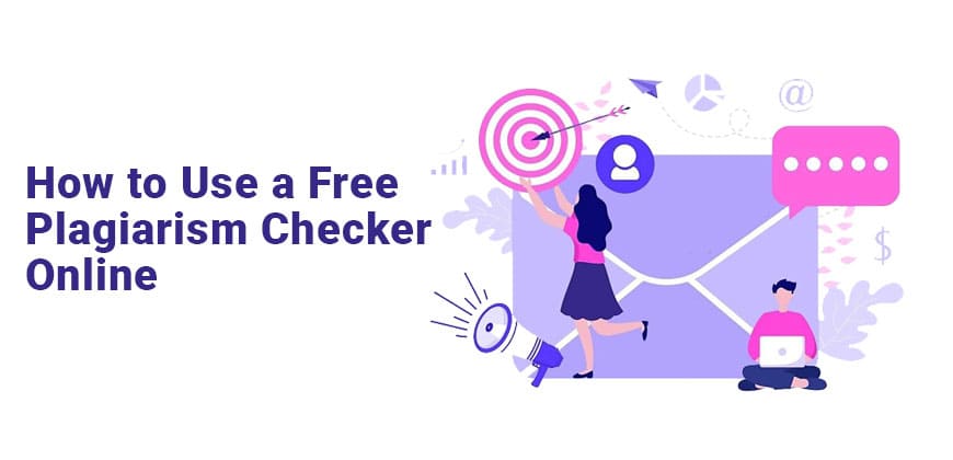 How to Use a Free Plagiarism Checker Online