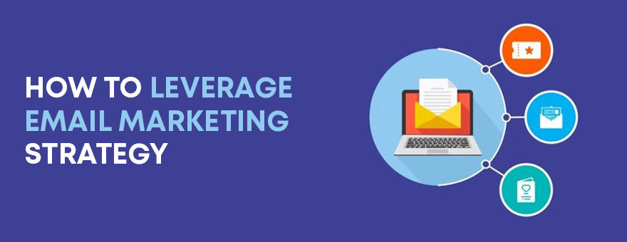 Leverage Email Marketing