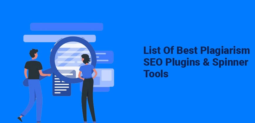 List Of Best Plagiarism SEO Plugins & Spinner Tools
