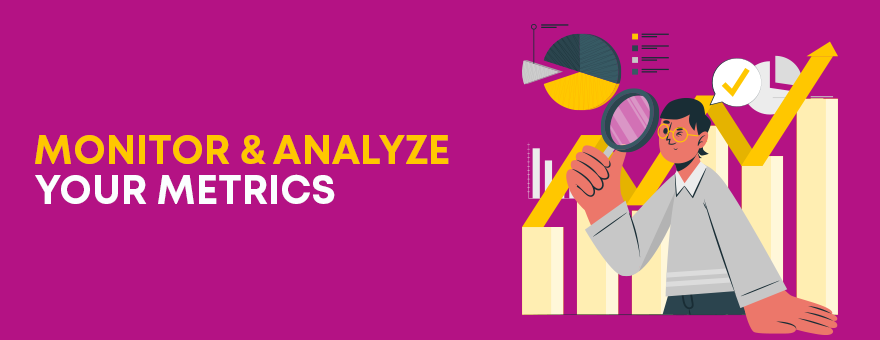Monitor and Analyze Your Metrics