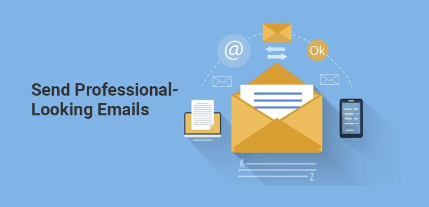 Send professional-Looking Emails