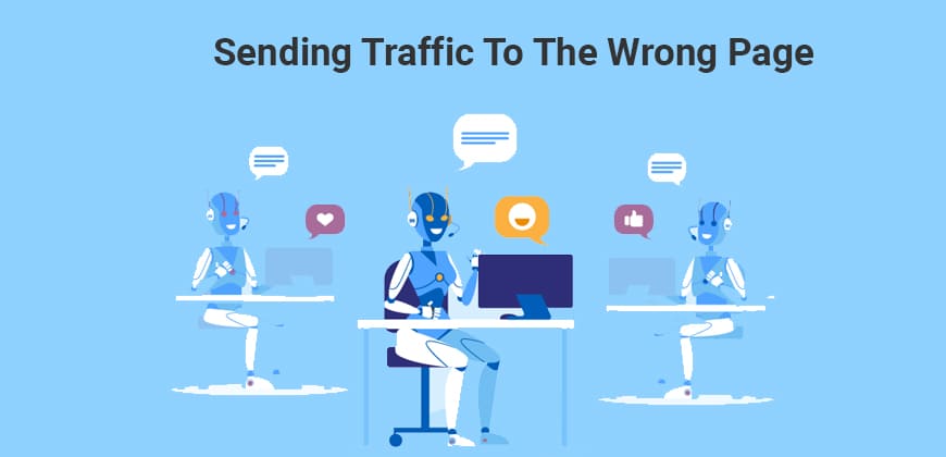Sending Traffic to the Wrong Page