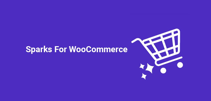 Sparks for WooCommerce